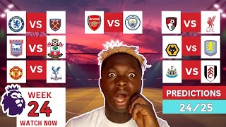 PREMIER LEAGUE WEEK 24 PREDICTIONS ⚽🔥