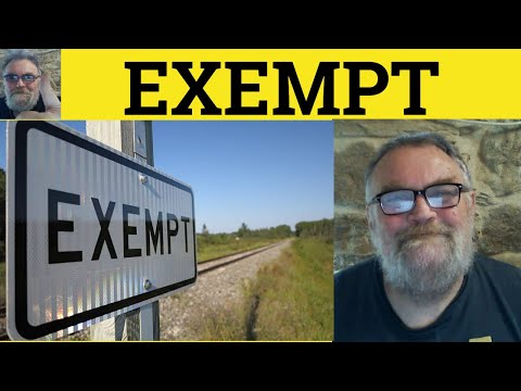 What does exempt from mean?