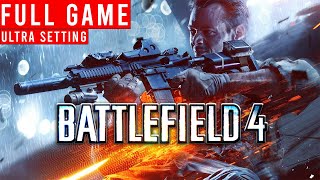 BATTLEFIELD 4 Gameplay FULL GAME [60FPS PC] - No Commentary