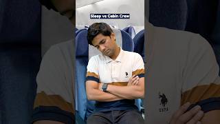 Sleep Vs Cabin Crew | Manish Kharage #shorts