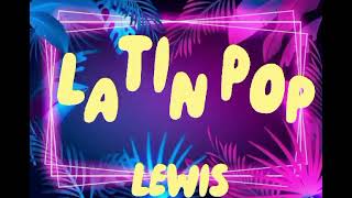 MIX CLÁSICOS DEL LATIN POP - DJ LEWIS (Chino Y Nacho, Dylan Y Lenin, Tony Dize,