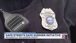 Nolensville Police launch Safe Streets Safe Summer Initiative aimed at crime prevention