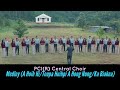 PCI(R) Central Choir - Medley (A Hoih Hi/Toupa Huihpi A Hong Nung/Ka Biakna)