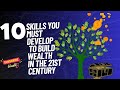 The 10 Skills You Must Develop to Build Wealth in the 21st Century