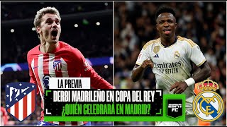 DERBI ATLÉTICO DE MADRID vs REAL MADRID Partidazo en octavos de final de la Copa del Rey | ESPN FC