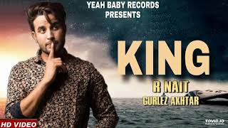 R nait new song king