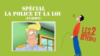 Les 2 minutes du peuple –  Spécial La police et la loi – François Pérusse (FR)