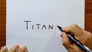 How to turn words TITANIC into Cartoon / Very Easy #drawing   #drawing   #art