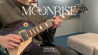 더 픽스(THE FIX) - Moonrise (Guitar Solo Cover)