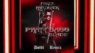 HardBack & FEEZZ - Phatt Bass (Blade) (DSTBL Remix)