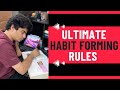 Better habits ……better results - how to form an habit!
