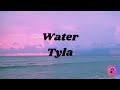 Water by Tyla (Lyrics)