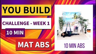 10 Min Abs Mat Workout - BARLATES BODY BLITZ You Build Week 1 - ABS