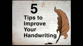 5 Simple Tips to Improve Your Handwriting/ How to Improve your Handwriting..