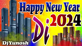 HAPPY NEW YEAR 2024 - HAPPY NEW YEAR DJ SONG 🎧JBL DJ💥 NAYA SAL KE GANA 2024 🔥 NEW YEAR DJ SONG 2024