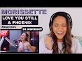 Morissette - Love you still & Phoenix | REACTION!!