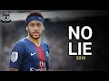 Neymar Jr 2019 • No Lie - Sean Paul ft. Dua Lipa | Legendary Skills & Goals | HD