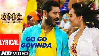 Go Go Govinda Lyrical Video | OMG (Oh My God) | Sonakshi Sinha, Prabhu Deva