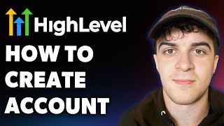How to Create Gohighlevel Account (Full 2025 Guide)