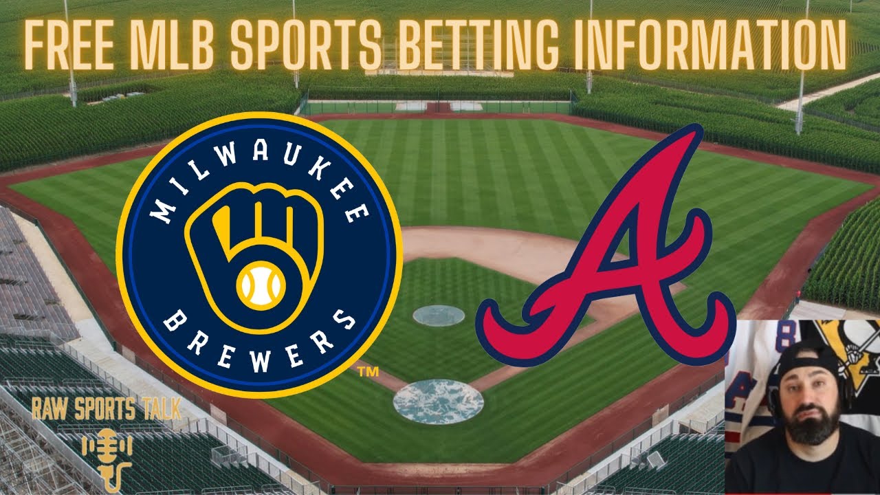 Milwaukee Brewers VS Atlanta Braves 5/17/22 FREE MLB Sports Betting ...