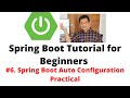 Spring Boot Tutorial for Beginners #6 - Spring Boot Auto Configuration - Practical Guide