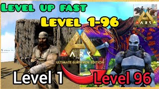 Ark Mobile Note Run LEVEL 1 TO LEVEL 96 - Ark : Ultimate Mobile Edition