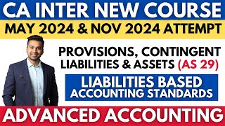 Provisions & Contingent Liabilities | AS - 29 | Ch - 6 Unit 2 | CA INTER Advanced Accounting