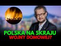 RAFAŁ ZIEMKIEWICZ: POLSKA NA SKRAJU WOJNY DOMOWEJ?