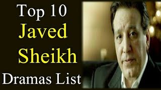 Top 10 Javed Sheikh best dramas list