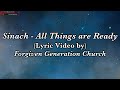 SINACH | All Things Are Ready(Lyric Video) by Forgiven Generation Church