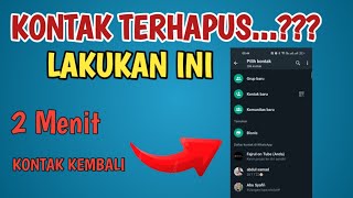 ✅Cara Mengembalikan Kontak Wa Yang Terhapus/Hilang