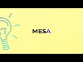 what is the meaning of the word mesa