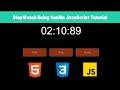 Create STOPWATCH using HTML, CSS & Vanilla JavaScript tutorial || JavaScript beginners project