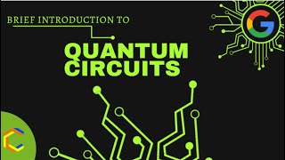 Brief Introduction to Quantum Circuits for beginners with cirq (by #google) | Quantum Computing