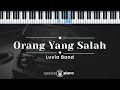 Orang Yang Salah - Luvia Band (KARAOKE PIANO)