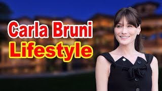 Carla Bruni Lifestyle 2020 ★ Boyfriend & Biography