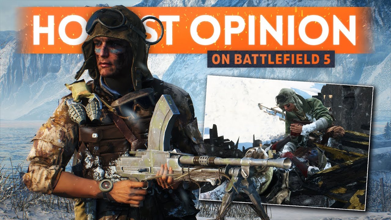 What I Really Think About Battlefield 5 A Critical Review From Reveal