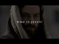 WHO IS JESUS? ᴴᴰ | Christian Motivation