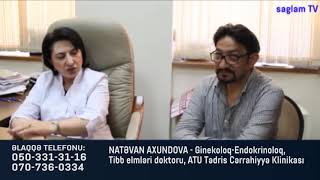 CİNSİ BİLİNMƏYƏN, HERMAFRODİT QIZLARI ƏRƏ VERƏN MƏSULİYYƏTSİZ AİLƏLƏR. DR.NATƏVAN AXUNDOVA GİNEKOLOQ