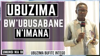 UMUNSI WA 18: UBUZIMA BW'UBUSABANE N'IMANA|UBUZIMA BUFITE INTEGO - Rev. Dr. Antoine RUTAYISIRE