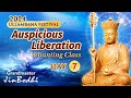 [English Version] Auspicious Liberation Chanting Class (Day 7)