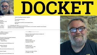 🔵 Docket Meaning - Docket Examples - Docket Defined - Business English - Legal English