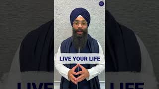 Live Your Life | ਆਪਣੀ ਜ਼ਿੰਦਗੀ ਜੀਓ 🙏🏻