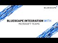 How to Access Your Bluescape Workspace Directly from Microsoft Teams