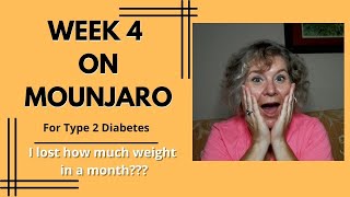 Type 2 Diabetes: Week 4 of My Journey on Mounjaro - I've Lost How Much Weight???
