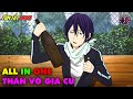 ALL IN ONE | Nghèo Hèn Nhưng Giấu Nghề Là Họa Thần Đồ Sát Tam Giới | Tóm Tắt Anime | Review Anime