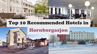 Top 10 Recommended Hotels In Hornborgasjon | Best Hotels In Hornborgasjon