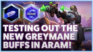 Greymane Bullet - TESTING OUT THE NEW GREYMANE BUFFS IN ARAM!