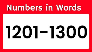 Numbers 1201 to 1300 || 1201 To 1300 Numbers in words in English ||1201-1300 English numbers