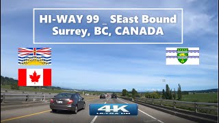 HI-WAY 99_U.S.Borderbound, Surrey, BC, Canada | UHD [4K]